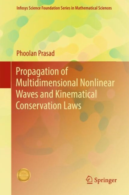 Propagation Of Multidimensional Nonlinea