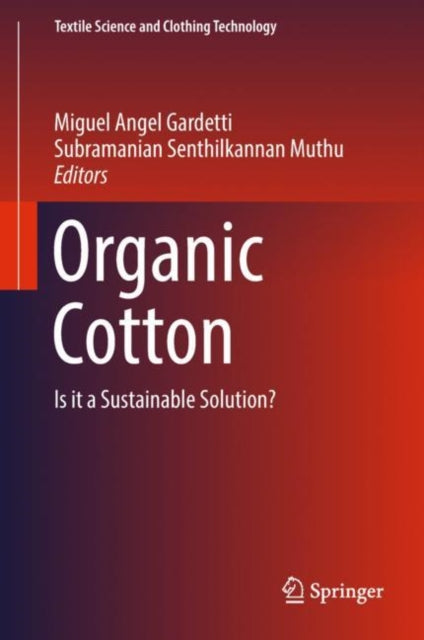 Organic Cotton : Is It A Sustainable Sol