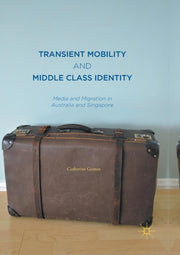 Transient Mobility And Middle Class Iden