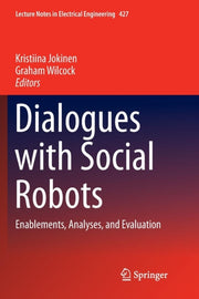 Dialogues With Social Robots : Enablemen