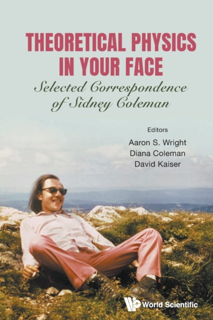 Theoretical Physics In Your Face: Select