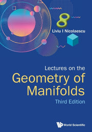 Lectures On The Geometry Of Manifolds 3e