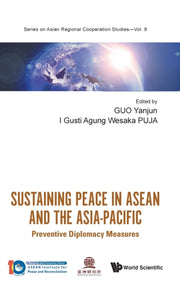 Sustaining Peace In Asean & The Asiapaci