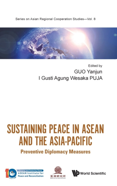 Sustaining Peace In Asean & The Asiapaci