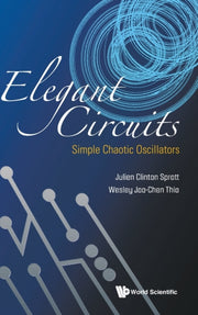 Elegant Circuits: Simple Chaotic Oscilla