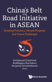 Chinas Belt & Road Initiative In Asean