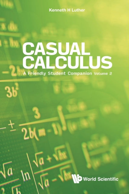 Casual Calculus Vol 2