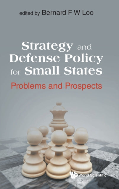 Strategy & Defence Policy For Small Stat