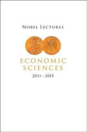 Nobel Lectures In Economic Sciences 2011