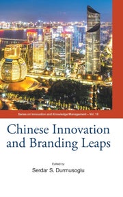 Chinese Innovation & Branding Leaps