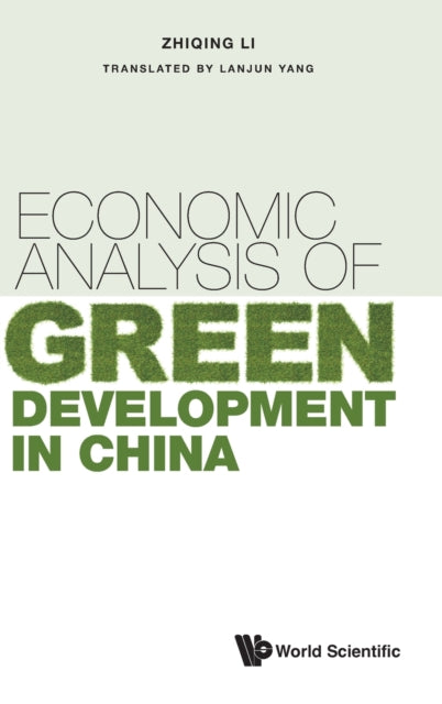 Economic Analysis Of Green Development I By Zhiqing Li