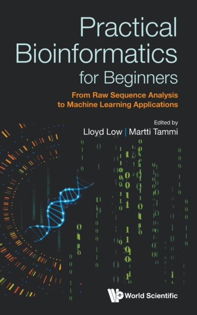 Practical Bioinformatics For Beginners: