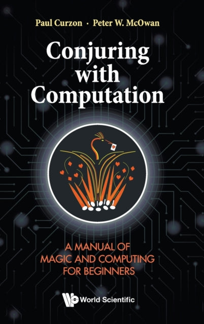 Conjuring With Computation