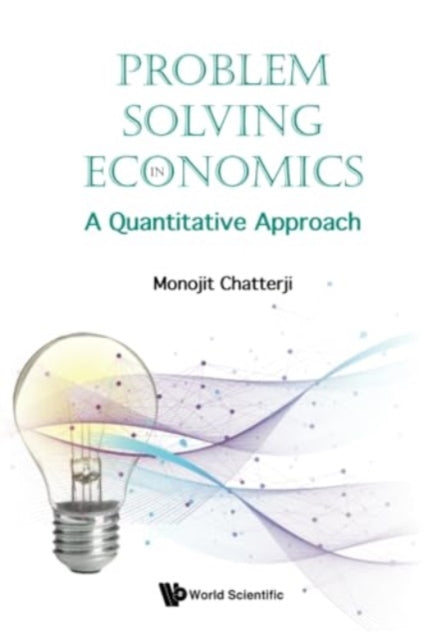 Problem Solving In Economics: A Quantita
