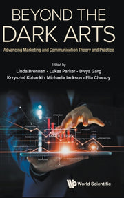 Beyond The Dark Arts: Advancing Marketin
