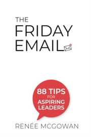 The Friday Email: 88 Tips For Aspiring L