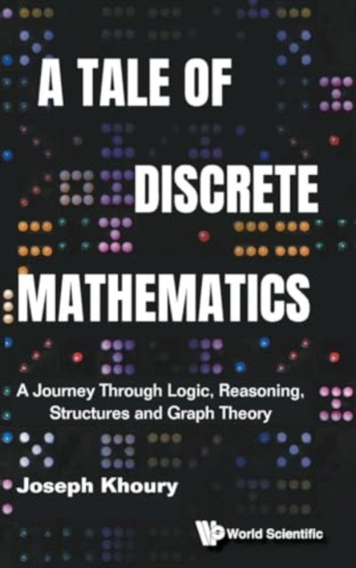A Tale Of Discrete Mathematics: A Journe