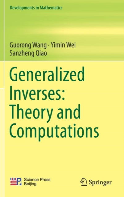 Generalized Inverses: Theory And Computa