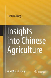 Insights Into Chinese Agriculture