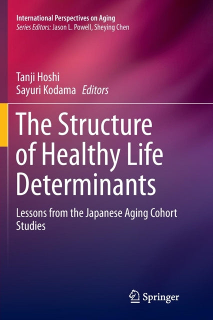The Structure Of Healthy Life Determinan