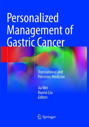 Personalized Management Of Gastric Cance