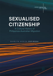 Sexualised Citizenship : A Cultural Hist