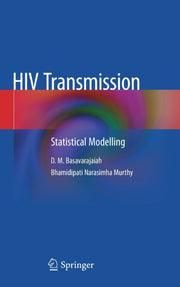 Hiv Transmission : Statistical Modelling By Basavarajaiah, D. M.