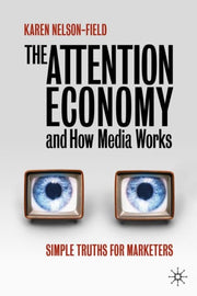 Attention Economy & How Media Works