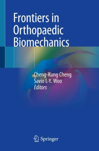 Frontiers In Orthopaedic Biomechanics