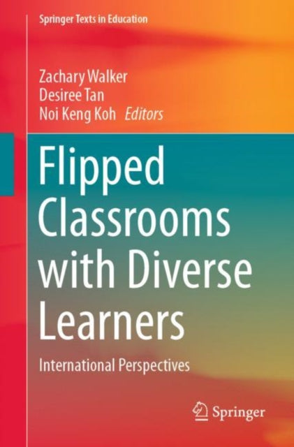 Flipped Classrooms With Diverse Learners