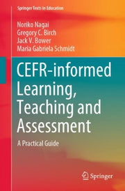 Cefr-informed Learning, Teaching And Ass