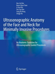 Ultrasonographic Anatomy Of The Face & N By Kim, Hee-jin