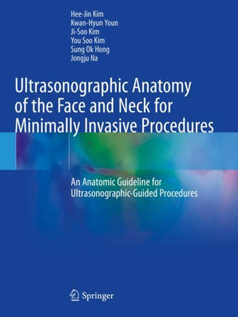 Ultrasonographic Anatomy Of The Face & N By Kim, Hee-jin