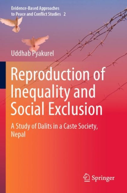 Reproduction Of Inequality And Social Ex By Pyakurel, Uddhab