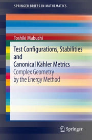 Test Configurations, Stabilities And Can