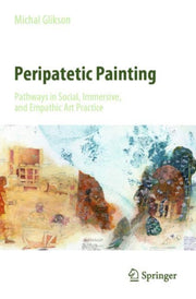 Peripatetic Painting: Pathways In Social