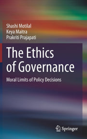 The Ethics Of Governance : Moral Limits