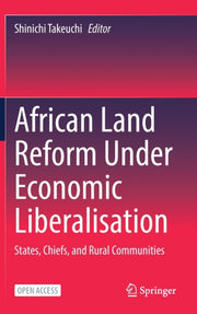 African Land Reform Under Economic Liber