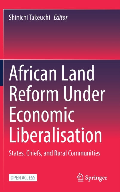 African Land Reform Under Economic Liber