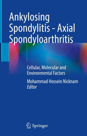 Ankylosing Spondylitis Axial Spondyloart By Nicknam, Mohammad Ho