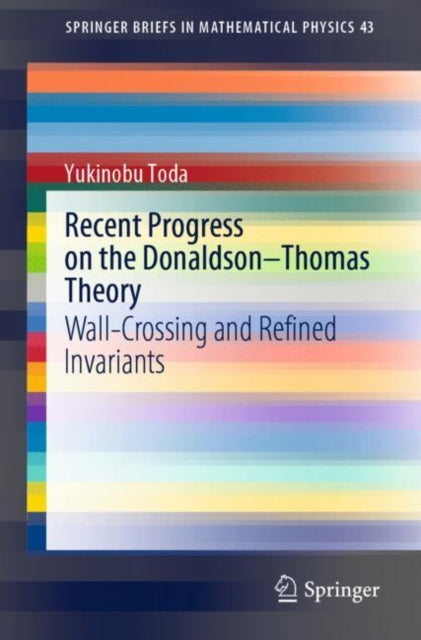 Recent Progress On The Donaldson-thomas