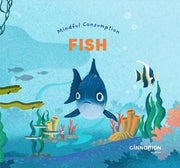 Mindful Consumption Fish