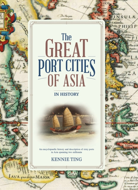 Great Port Cities Of Asia