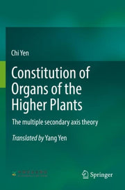 Constitution Of Organs Of The Higher Pla By Yen, Chi