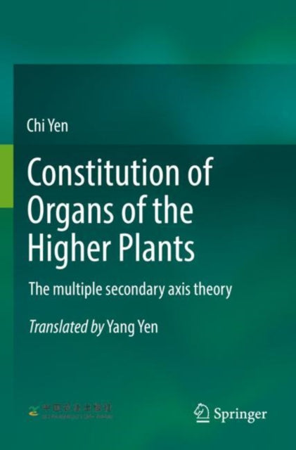 Constitution Of Organs Of The Higher Pla By Yen, Chi