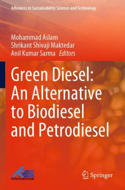 Green Diesel An Alternative To Biodiesel