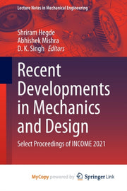Recent Developments In Mechanics And Des