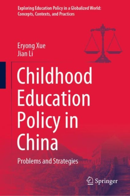 Childhood Education Policy In China : Pr