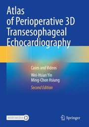Atlas Of Perioperative 3d Transesophagea By Yin, Wei-hsian