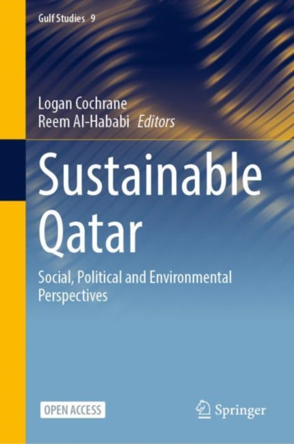 Sustainable Qatar : Social, Political An